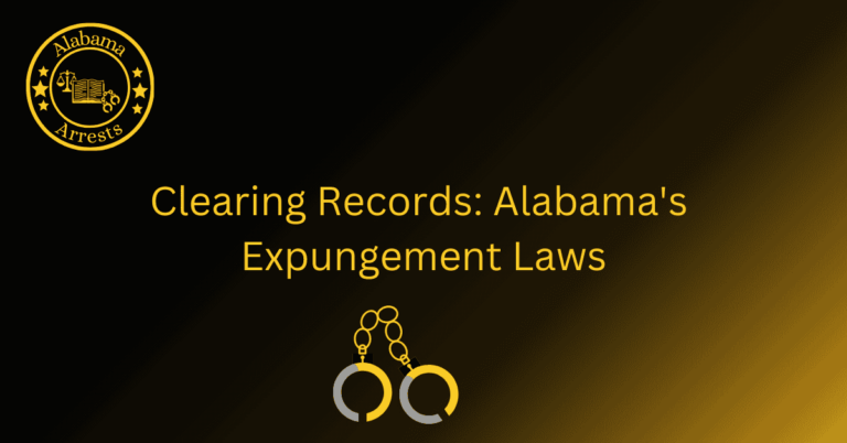 Clearing Records: Alabama's Expungement Laws
