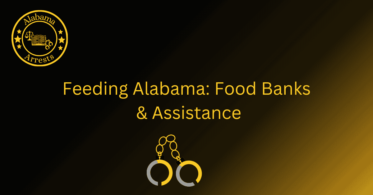 Feeding Alabama: Food Banks & Assistance