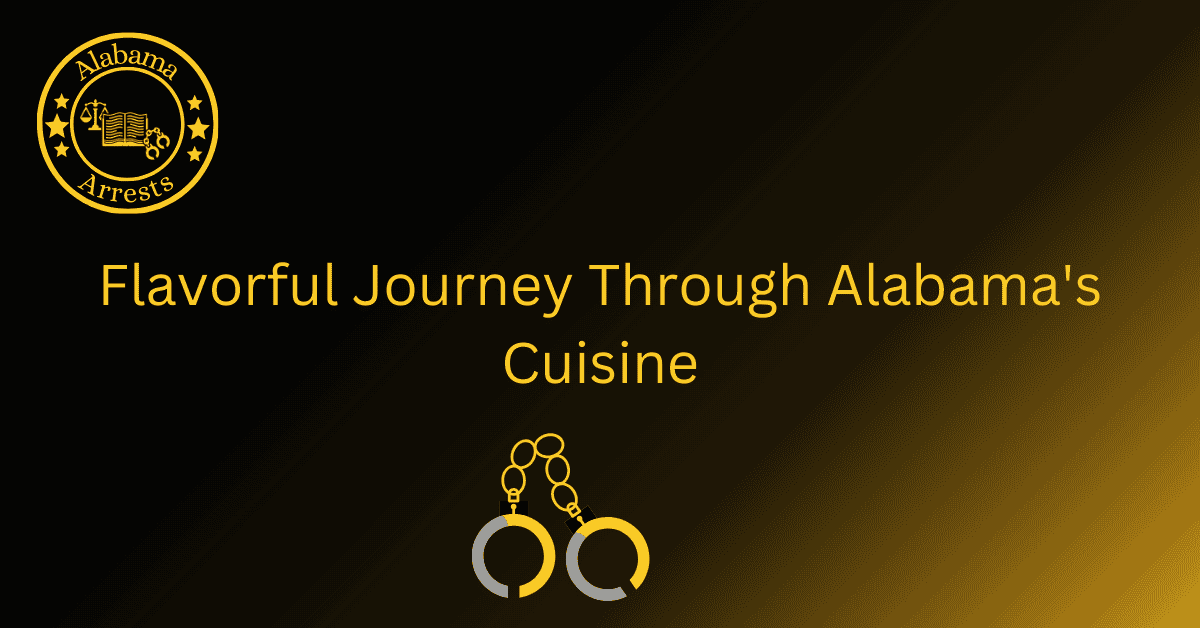Flavorful Journey Through Alabama's Cuisine