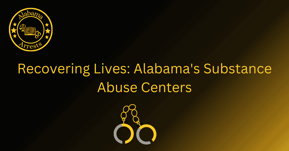 Recovering Lives: Alabama's Substance Abuse Centers